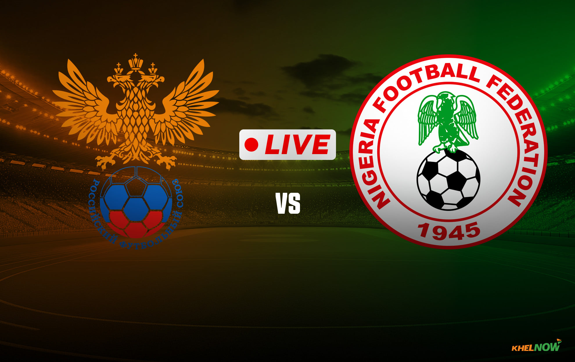 Russia vs Nigeria LIVE – Confirmed starting lineups & pre-match updates for international friendly 2026