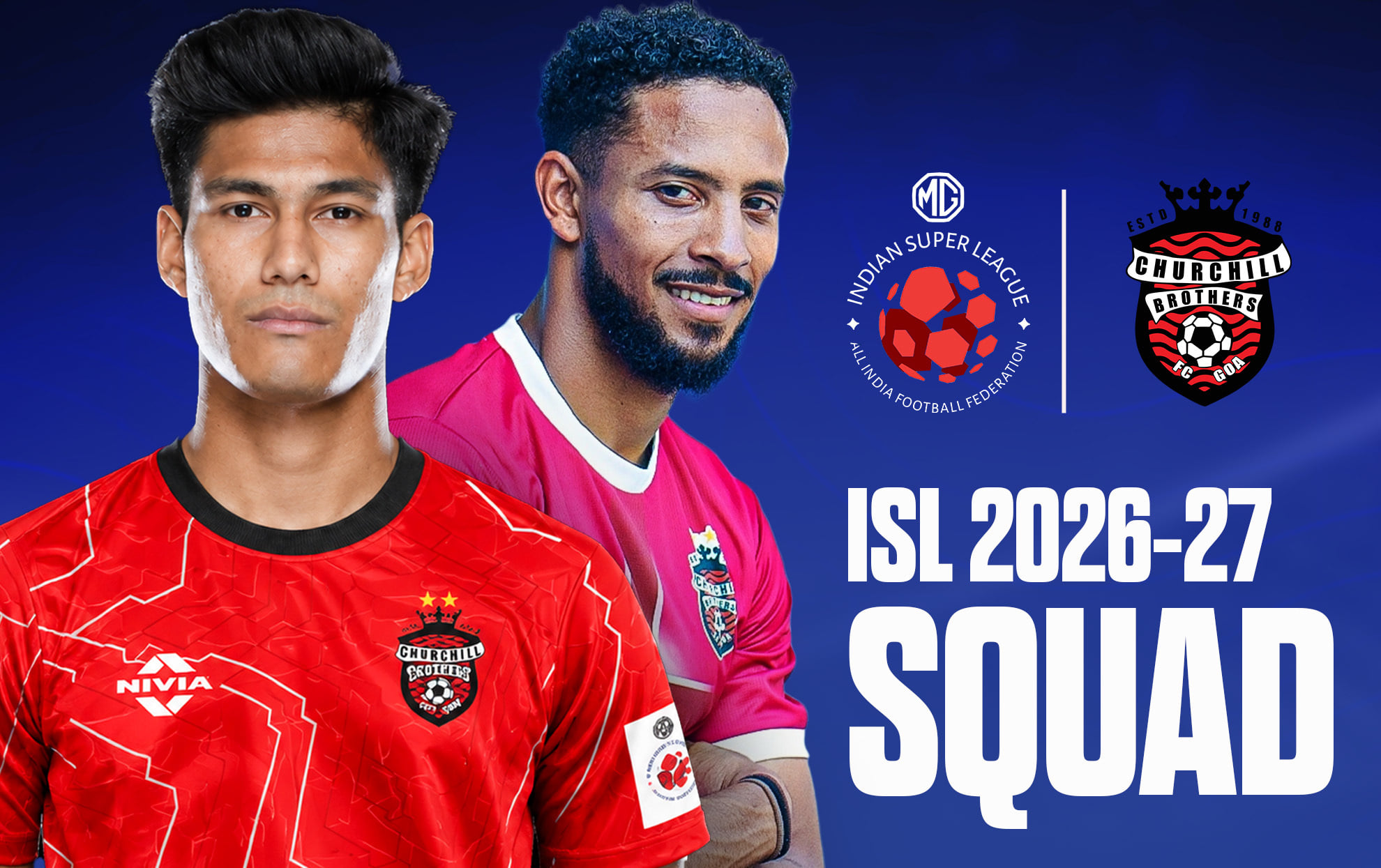 Churchill Brothers complete squad for ISL 2026-27 season