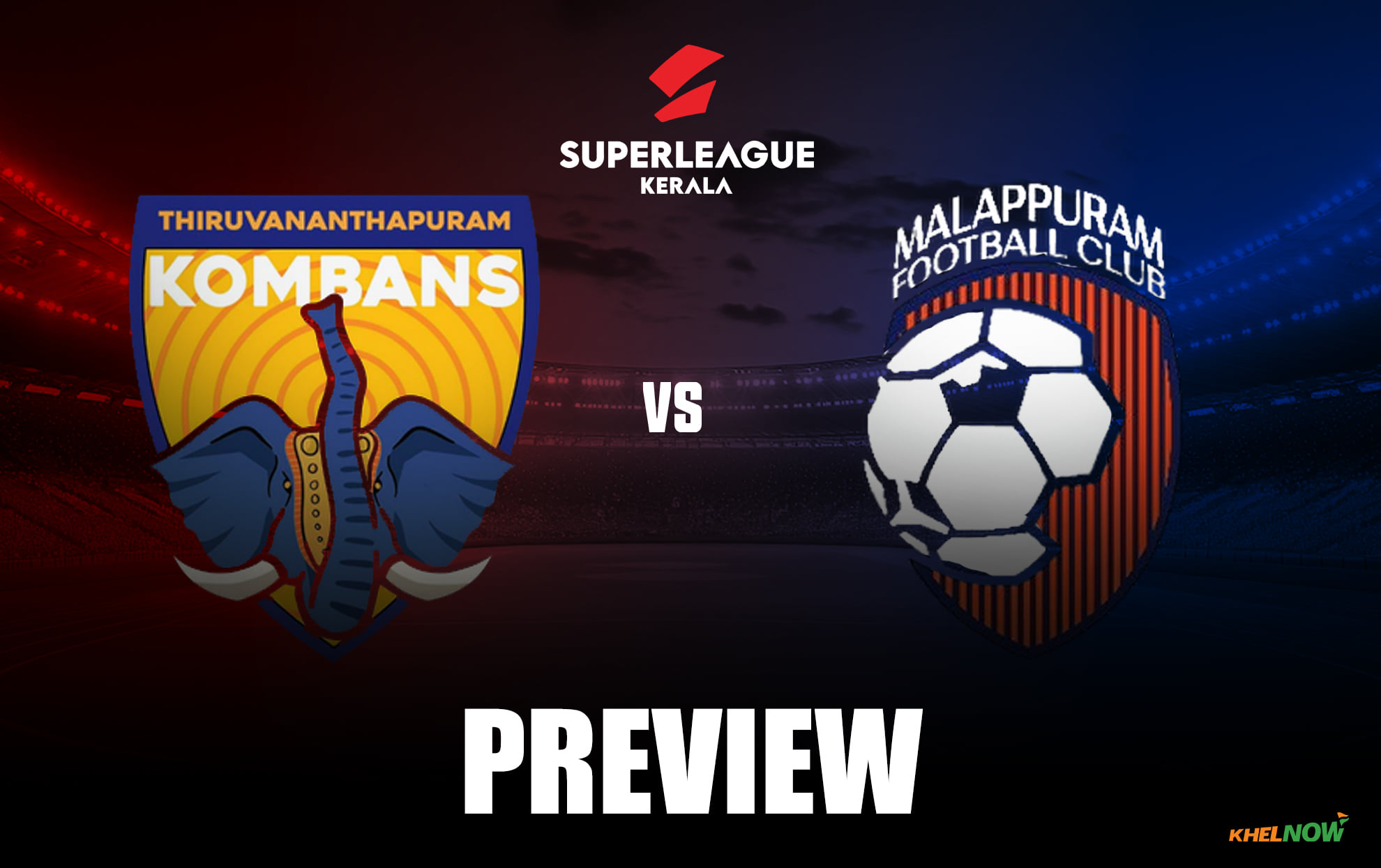 Thiruvananthapuram Kombans FC vs Malappuram FC Preview - Team news, lineups | Super League Kerala 2026