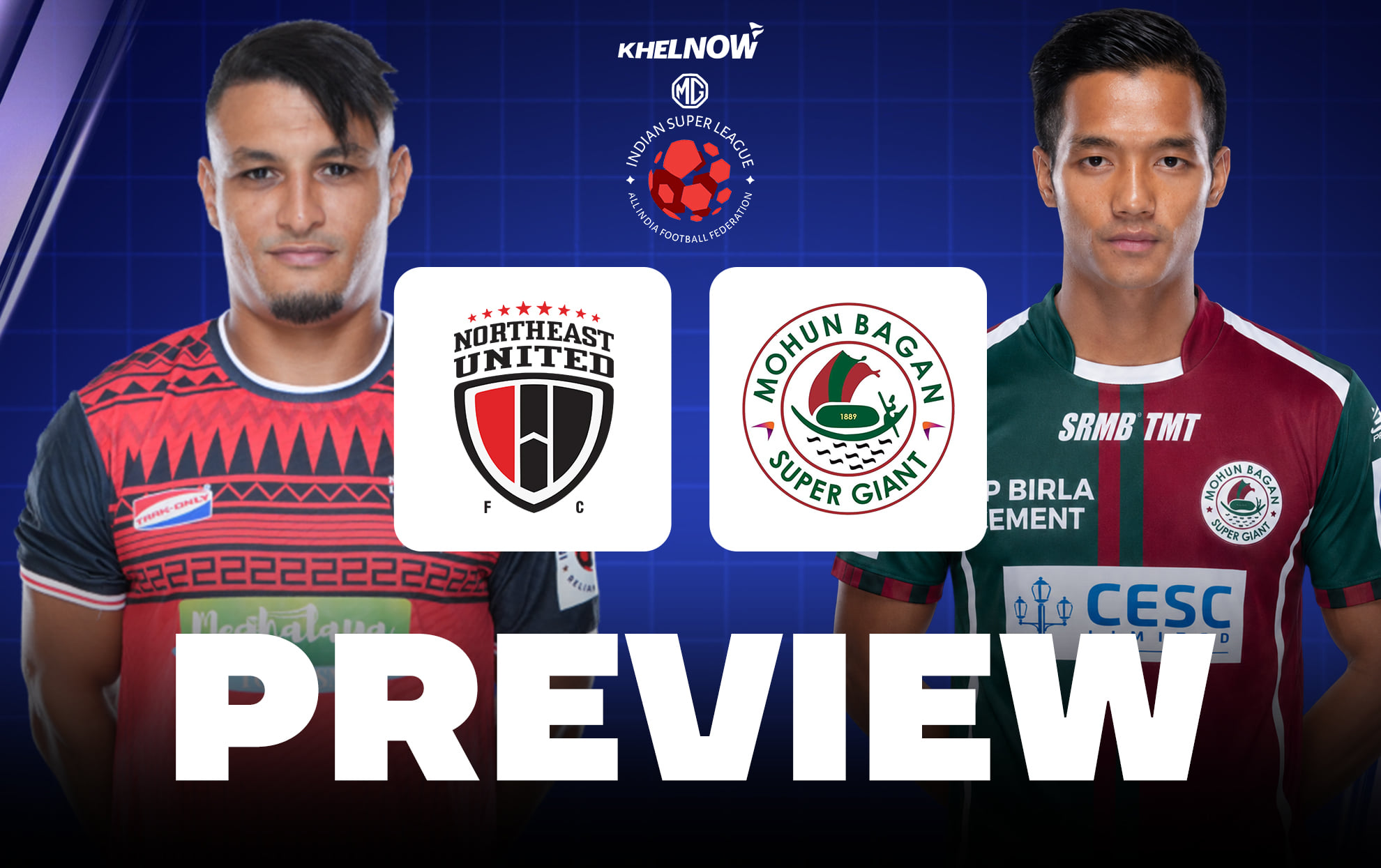 NorthEast United FC vs Mohun Bagan SG Preview - Lineups, Team News | ISL 2026-27