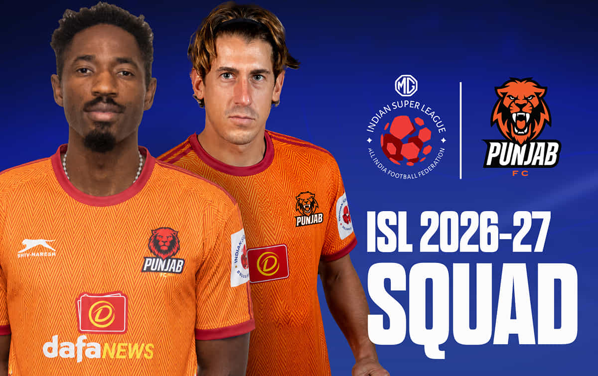 Punjab FC Complete squad for ISL 2026-27 season