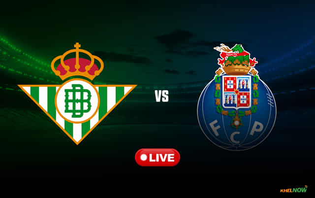 Real Betis vs FC Porto LIVE streaming, TV channel, kick-off time & where to watch UEFA Champions League 2026-27