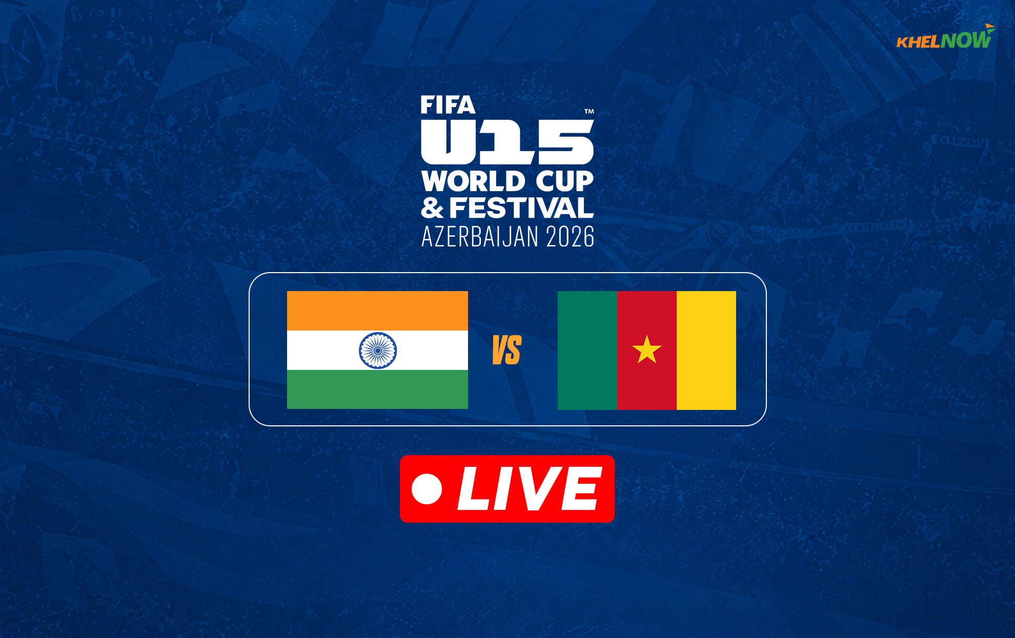India U15 vs Cameroon U15 LIVE: Confirmed lineups and pre-match updates for FIFA U-15 World Cup & Festival Azerbaijan 2026 India U15 vs Cameroon U15 LIVE: Confirmed lineups and pre-match updates for FIFA U-15 World Cup & Festival Azerbaijan 2026