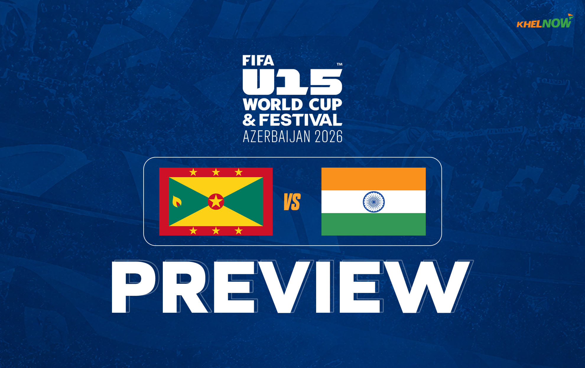 Grenada vs India Preview: Predicted Lineups, Team News | FIFA U-15 World Cup & Festival Azerbaijan 2026